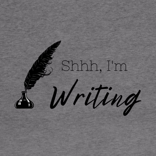 Shhh, I'm Writing (dark text) by Kyarwon